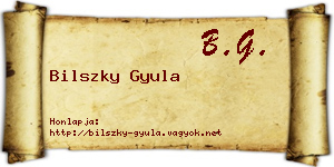 Bilszky Gyula névjegykártya